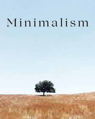 Minimalism beyond clothing